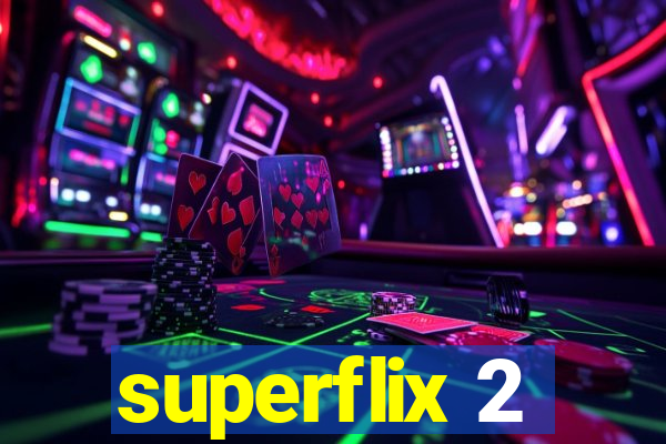 superflix 2